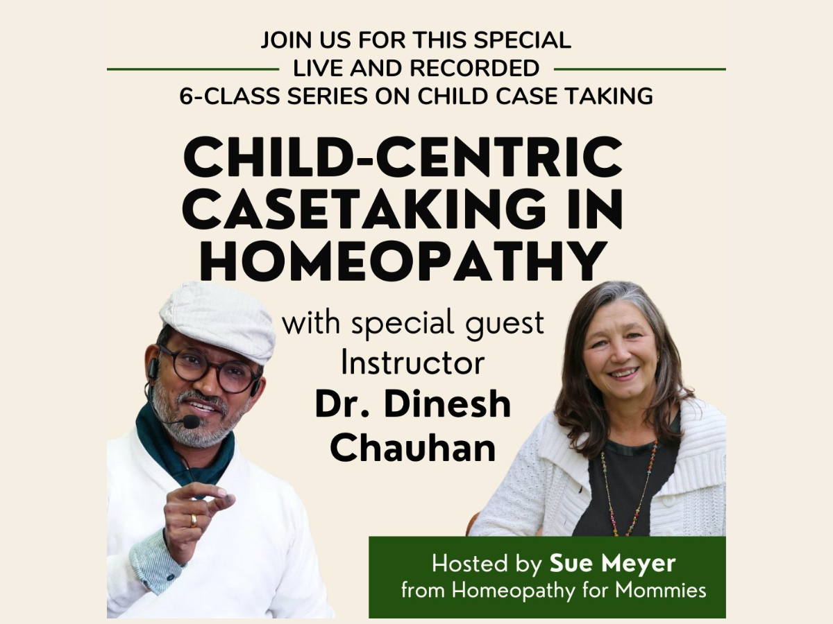 Child-Centric Case Taking in Homeopathy with Dr. Dinesh Chauhan – Homeopathy for Mommies