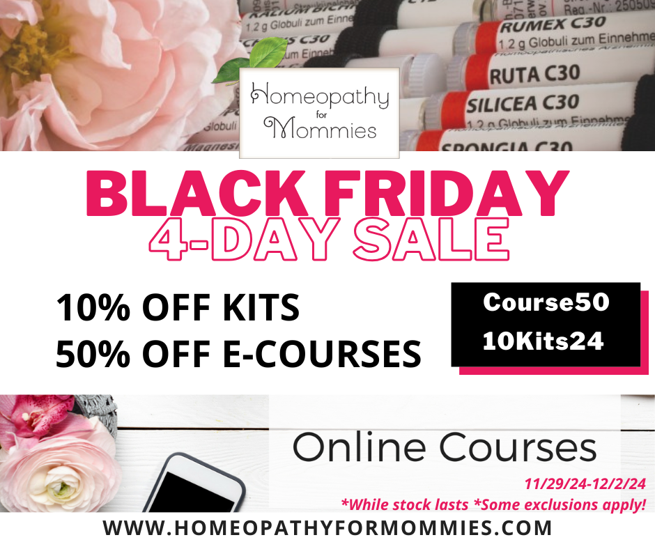 Black Friday 4 Day Sale! – Homeopathy for Mommies